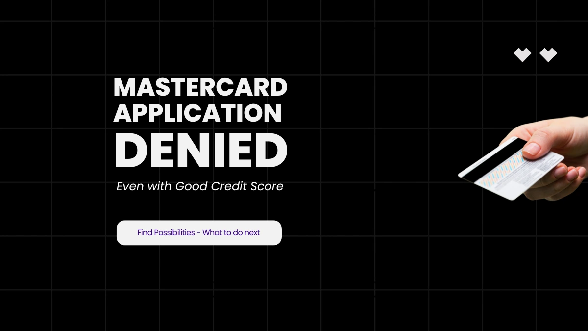 PC Mastercard Application Denied
