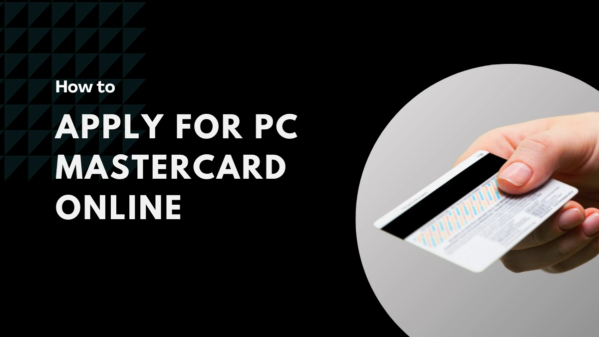 Apply for a No-Annual Fee PC Mastercard Online