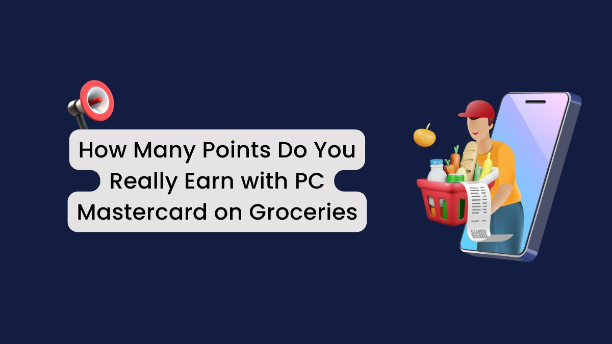 PC Mastercard Grocery Points Earn Table