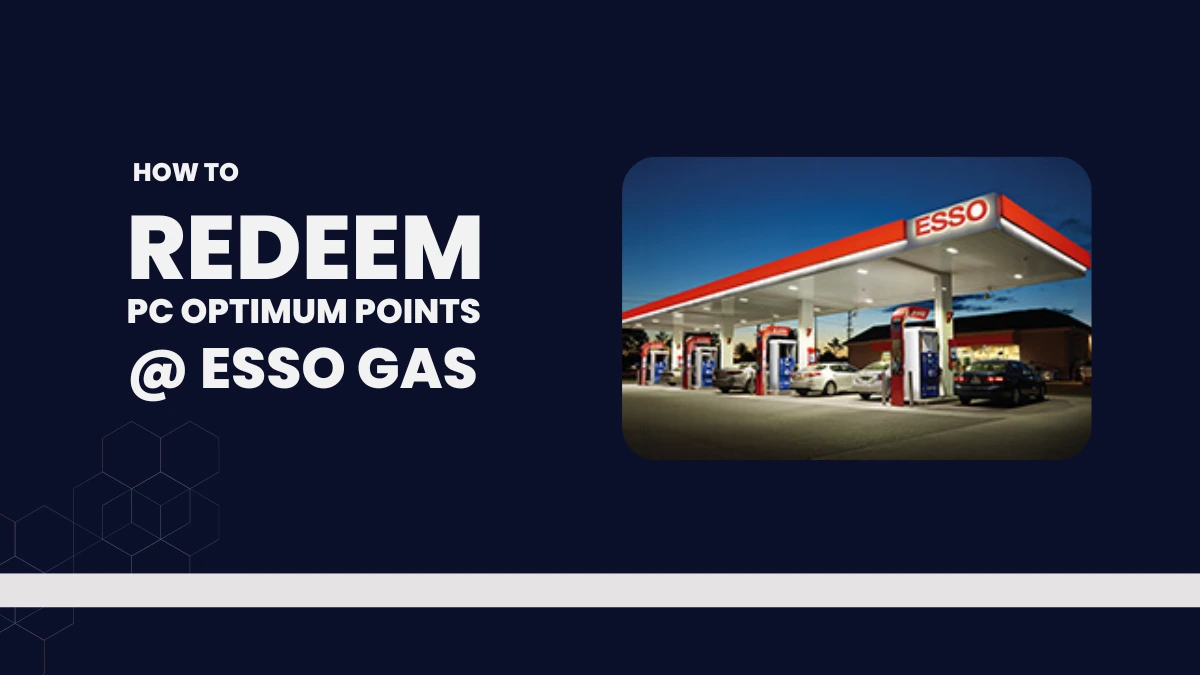 Redeem PC Optimum points at Esso Gas Stations